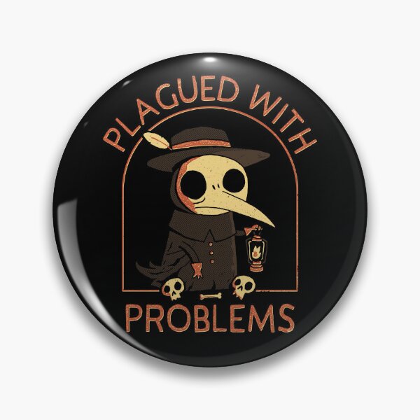 Item preview, Plagued With Problems designed and sold by DinoMike.