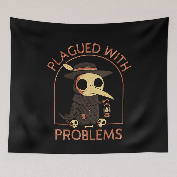 Item preview, Plagued With Problems designed and sold by DinoMike.