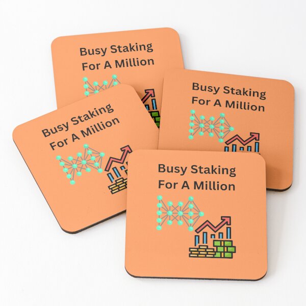 Item preview, Busy Staking For A Million designed and sold by UpcomingTech.