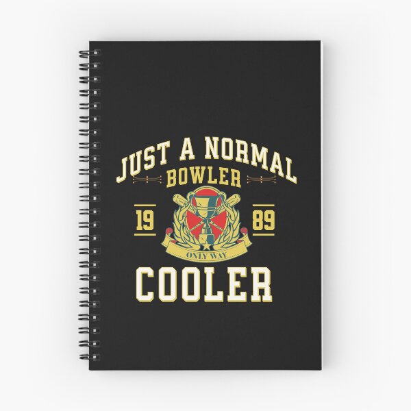 Item preview, Just a Normal Bowler Only Way Cooler Typography Quote designed and sold by thedazzlingmonk.