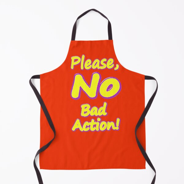 Item preview, "Please, No Bad Action!" Beautiful Design. Order Now designed and sold by Health And Fitness Posts e-Store.