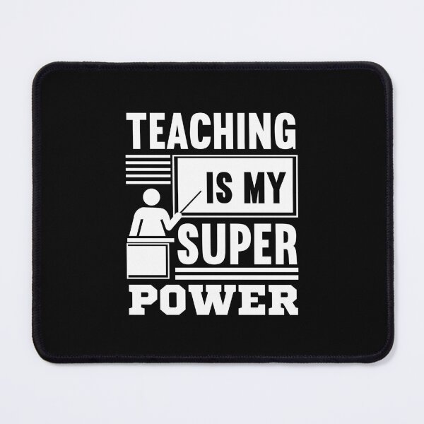 Item preview, TEACHING IS MY SUPER POWER designed and sold by SticerOcean.