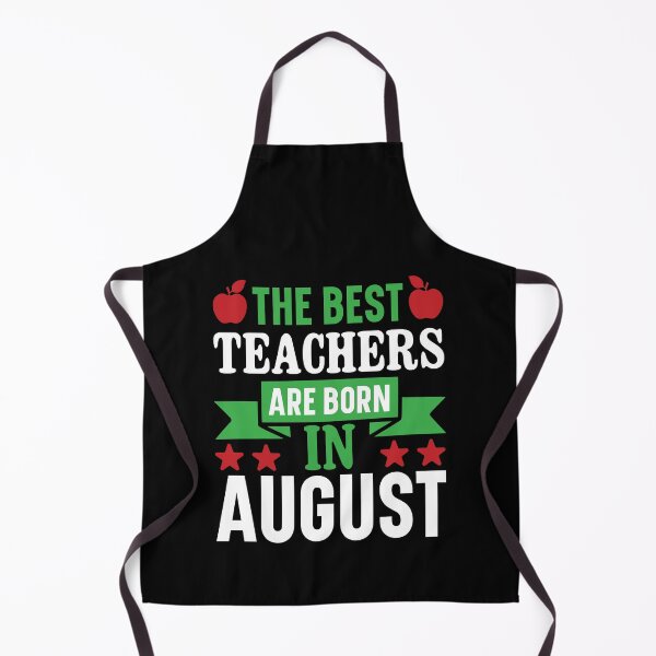 Item preview, THE BEST TEACHERS ARE BORN IN AUGUST designed and sold by SticerOcean.