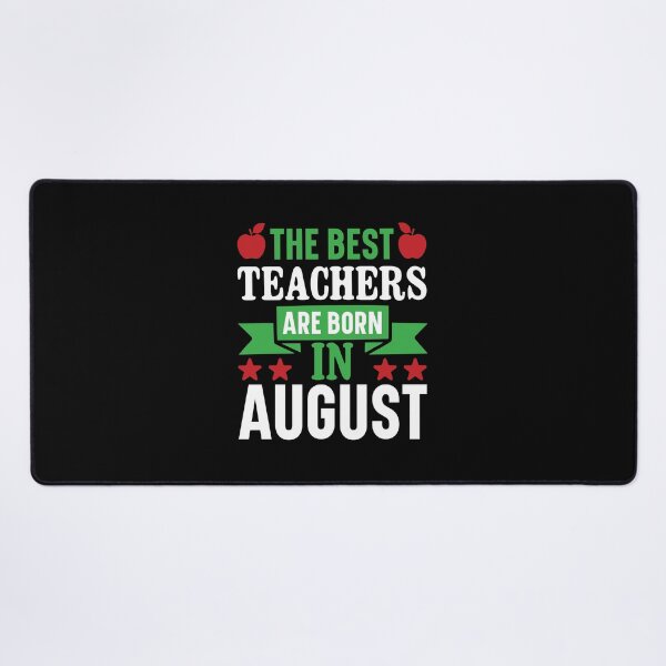 Item preview, THE BEST TEACHERS ARE BORN IN AUGUST designed and sold by SticerOcean.