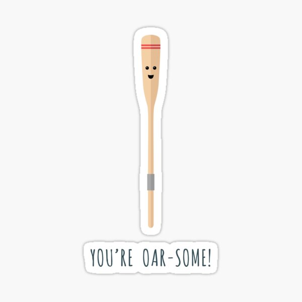 Oar-some! Sticker