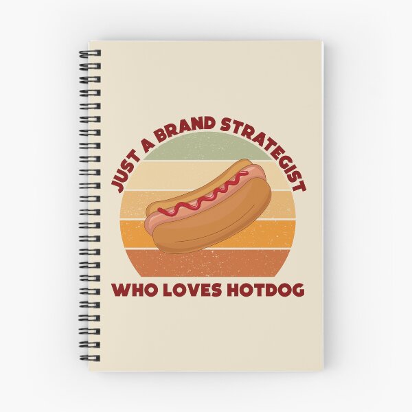 Item preview, Just a brand strategist who loves hotdog, dark text, funny hotdog lovers, brand strategist job ,brand strategist humor, joke, meme, foodie worker, funny food lover sayings designed and sold by SGS-.