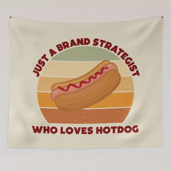 Item preview, Just a brand strategist who loves hotdog, dark text, funny hotdog lovers, brand strategist job ,brand strategist humor, joke, meme, foodie worker, funny food lover sayings designed and sold by SGS-.
