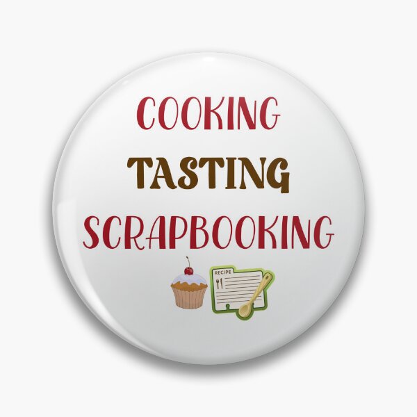 Item preview, Cooking Tasting Scrapbooking. Gift for scrapbookers designed and sold by jimagine.