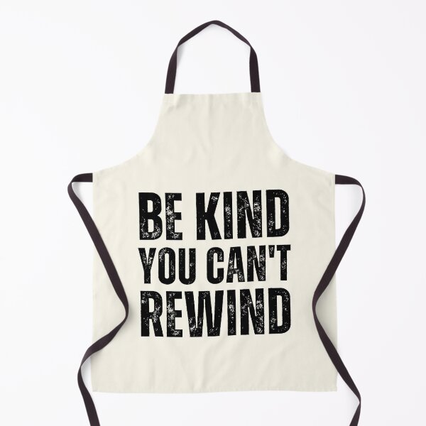 Item preview, Be Kind You Can't Rewind designed and sold by QuotesAreFun.