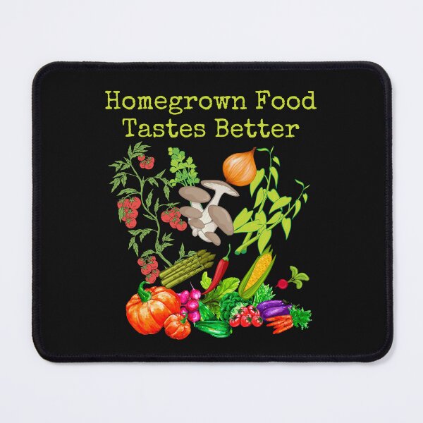 Item preview, Homegrown Food Tastes Better Colorful Gardening Design designed and sold by EarthArtDesigns.