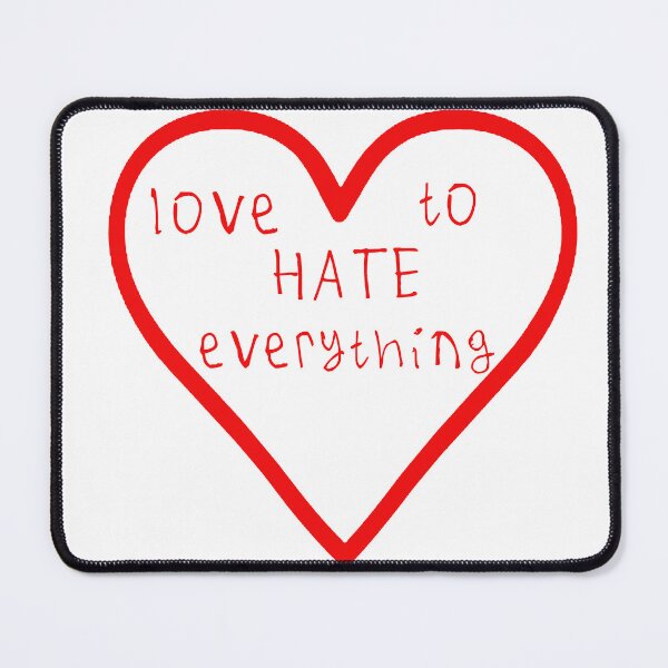 Item preview, Love to hate everything designed and sold by kinpirks.