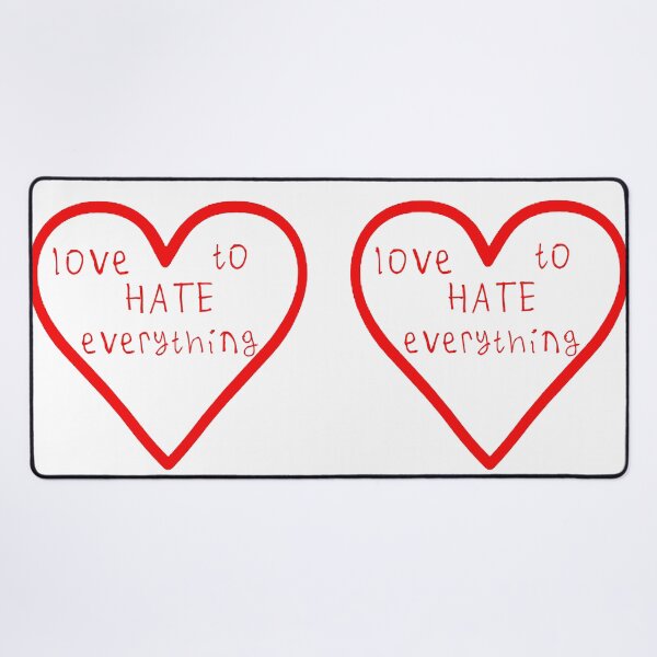 Item preview, Love to hate everything designed and sold by kinpirks.