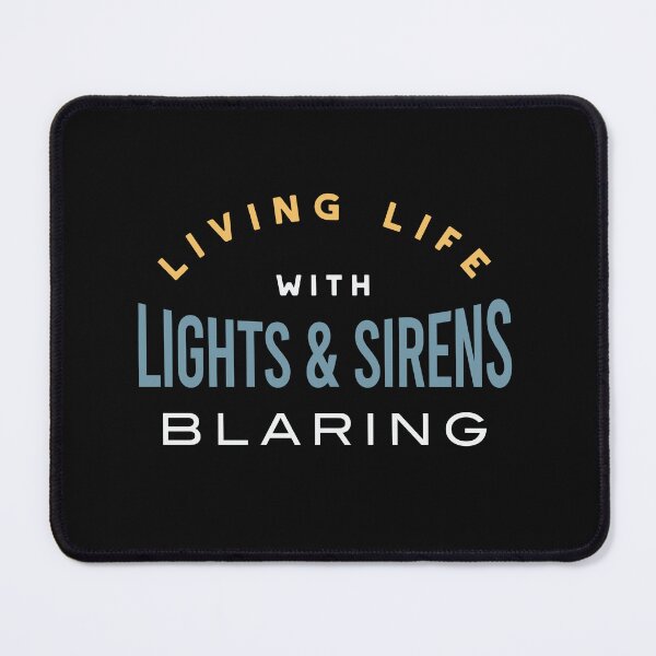 Item preview, Paramedic Living Life with Lights & Sirens Blaring designed and sold by whyitsme.