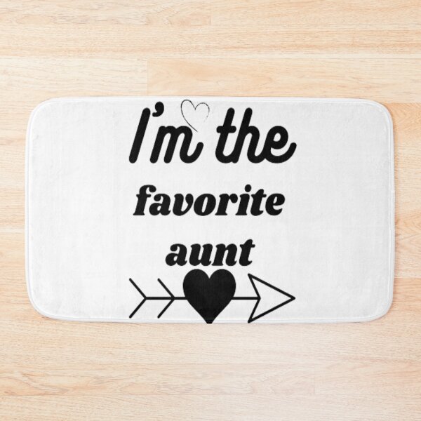 Item preview, I'm the favorite aunt designed and sold by mohamedsghiri.