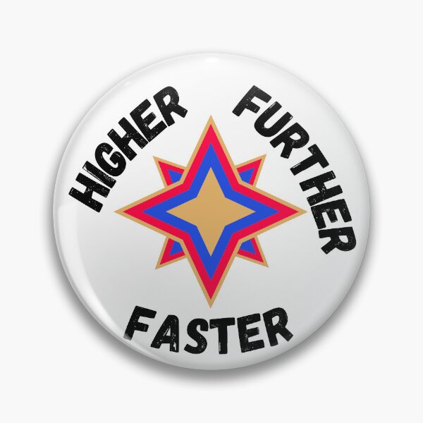 Item preview, Higher Further Faster star designed and sold by ashleyw24.