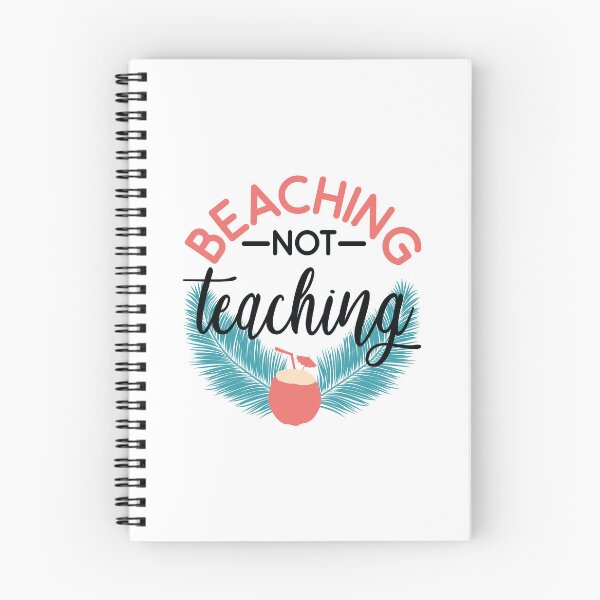 Item preview, BEACHING NOT TEACHING designed and sold by SticerOcean.