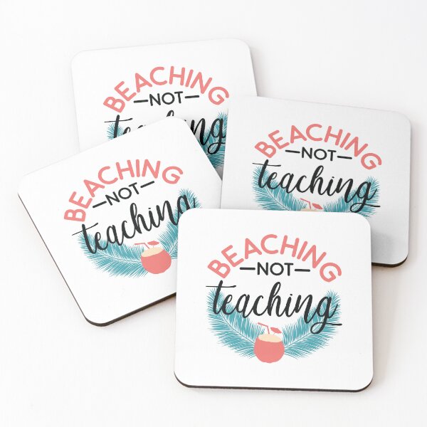 Item preview, BEACHING NOT TEACHING designed and sold by SticerOcean.
