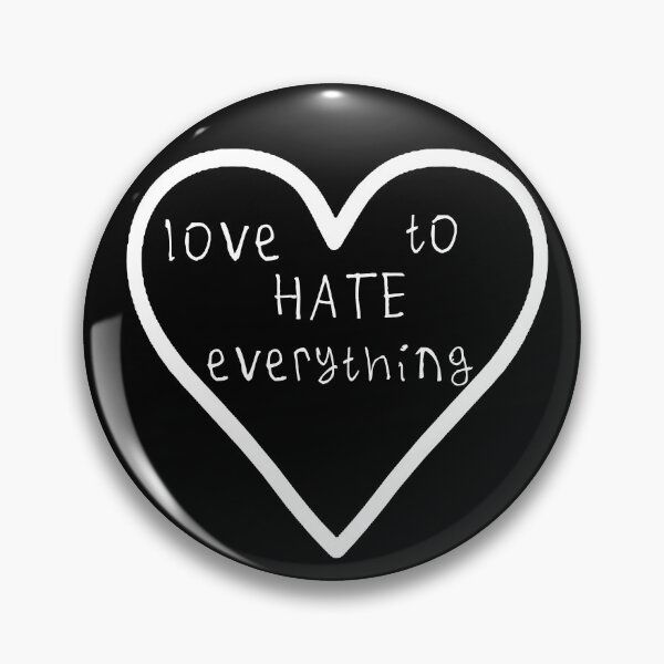 Item preview, Love to hate everything designed and sold by kinpirks.