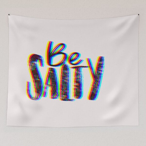 Item preview,  Be Salty  designed and sold by nicedesign01.
