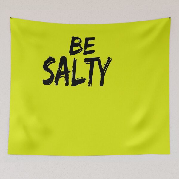 Item preview, Be Salty  designed and sold by nicedesign01.