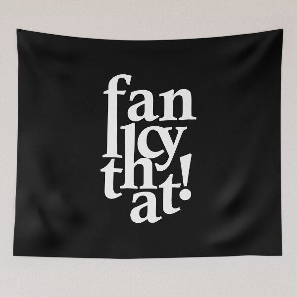 Item preview, Fancy that! Typographical art designed and sold by EditorArt.