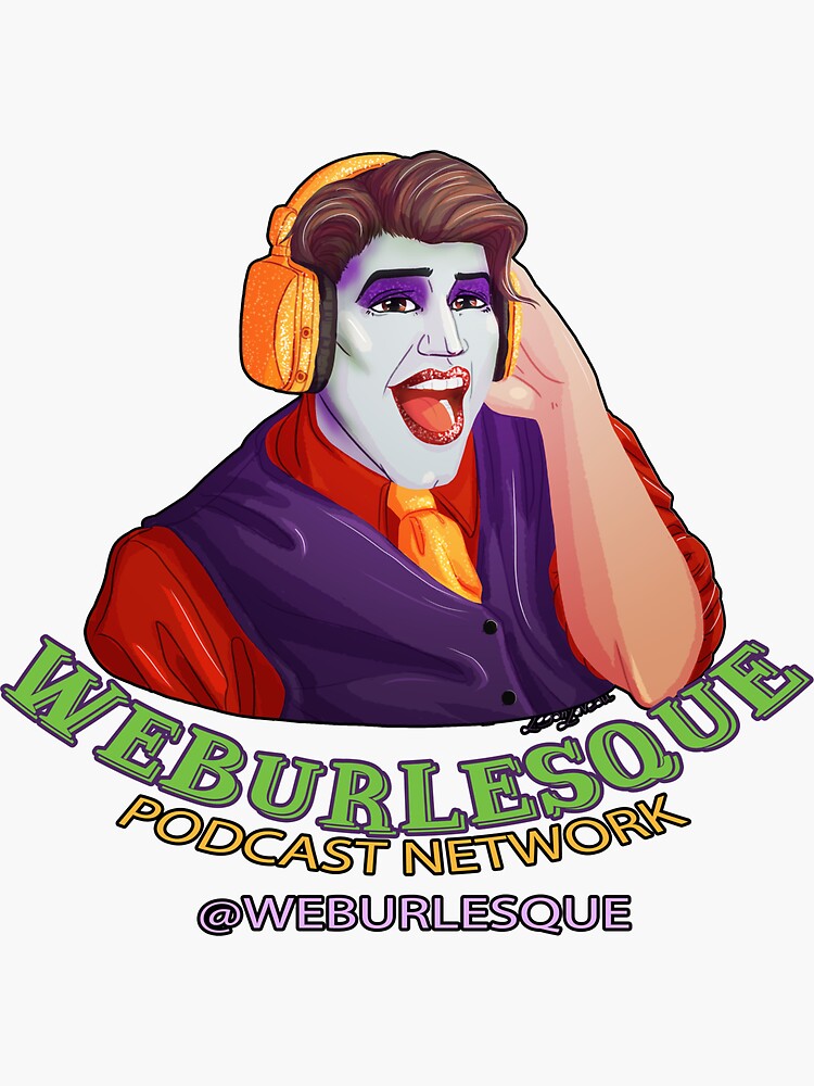 Thumbnail 3 of 3, Sticker, WEBurlesque Podcast Network designed and sold by weburlesque.