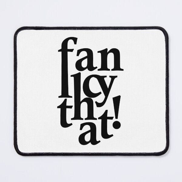 Item preview, Fancy that! Typographical art designed and sold by EditorArt.