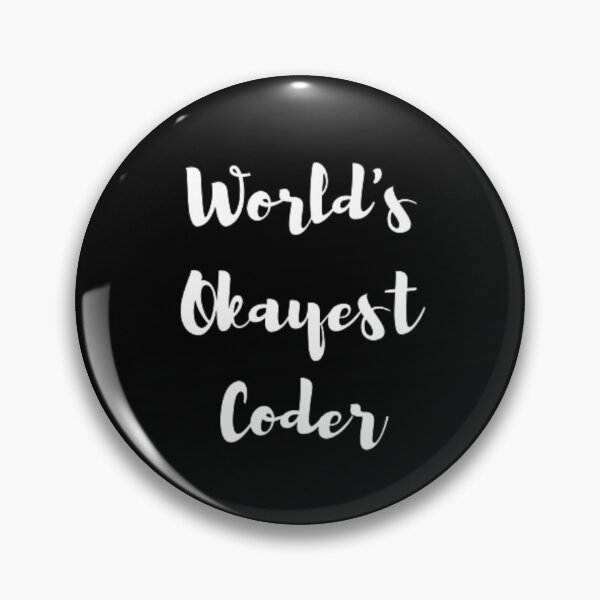 Item preview, World's okayest coder, okayest coder, developer gifts, coder gifts  designed and sold by TeePassion.