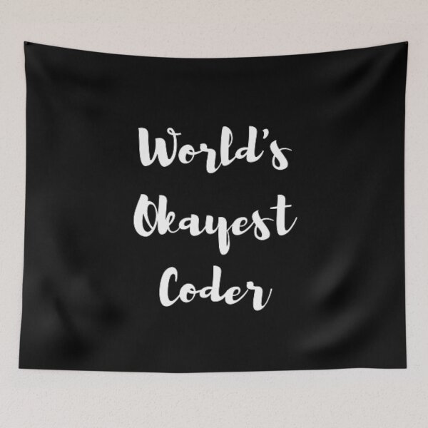 Item preview, World's okayest coder, okayest coder, developer gifts, coder gifts  designed and sold by TeePassion.