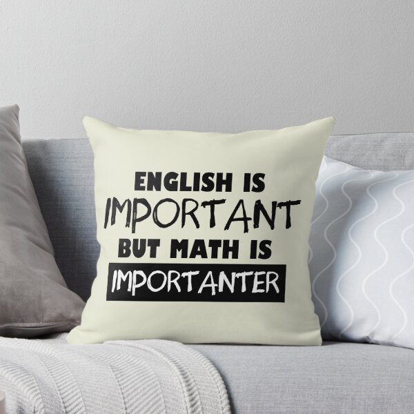 Item preview, English Is Important But Math Is Importanter designed and sold by 1999jack.