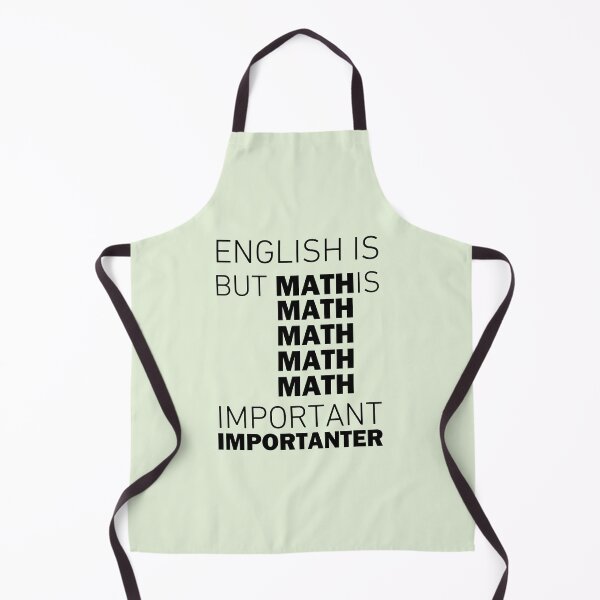 Artikelvorschau, Englisch ist wichtig, aber Mathematik ist wichtiger entworfen und verkauft von 1999jack.
