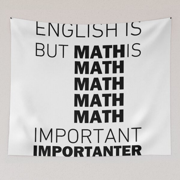 Item preview, English Is Important But Math Is Importanter designed and sold by 1999jack.