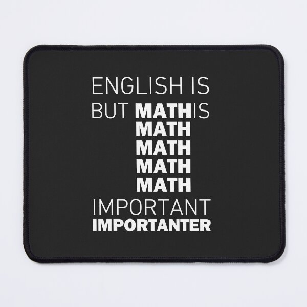 Item preview, English Is Important But Math Is Importanter designed and sold by 1999jack.
