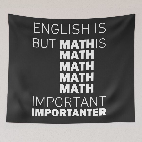 Item preview, English Is Important But Math Is Importanter designed and sold by 1999jack.