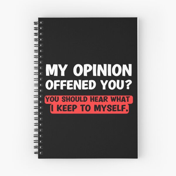 Item preview, My Opinion Offended You? You Should hear what i keep to myself. Sarcastic Funny Humor designed and sold by Georgy09.