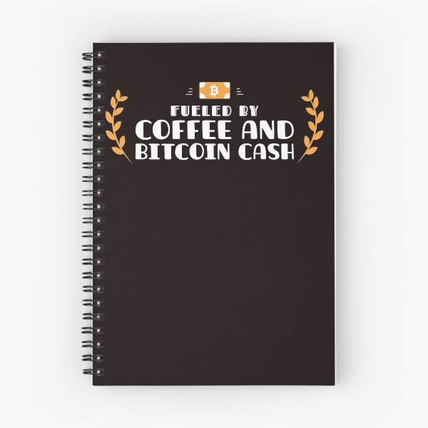 Item preview, Fueled By Coffee & Bitcoin Cash Clothing And Gifts designed and sold by WickedDesigner.