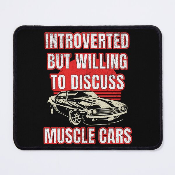 Item preview, Introverted but Willing to Discuss Muscle Cars designed and sold by SunsetIconic.