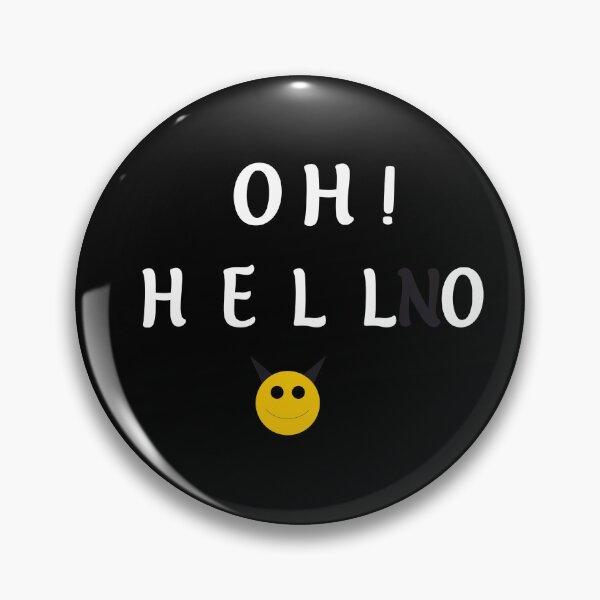 Item preview, Funny inscription- hidden message hell no designed and sold by EDpresents.