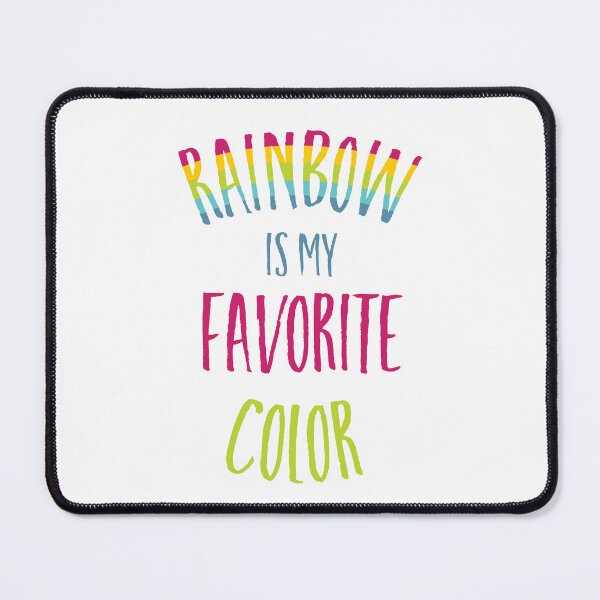 Item preview, Pride Rainbow is My Favorite Color designed and sold by whyitsme.