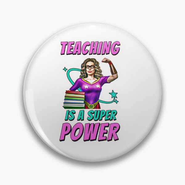 Item preview, Teaching Is A Super Power designed and sold by Rell1970.