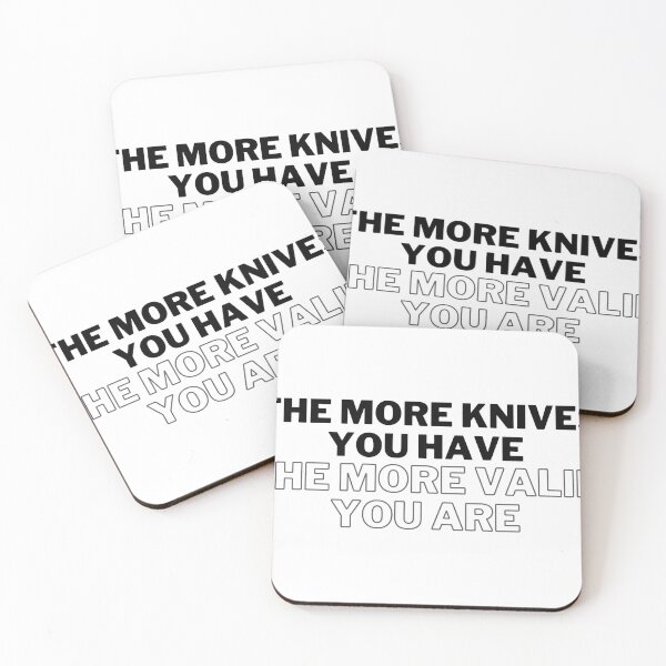 Item preview, The More Knives You Have, The More Valid You Are designed and sold by suavespacenoid.