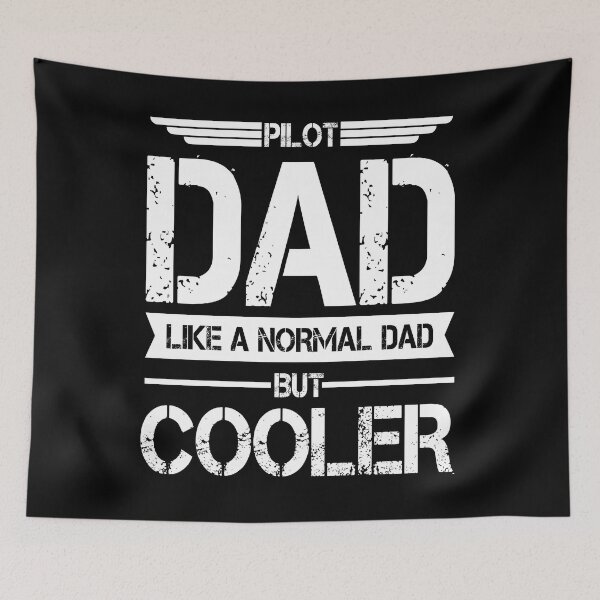 Item preview, Pilot Dad Like a Normal Dad But Cooler designed and sold by XardGoods.