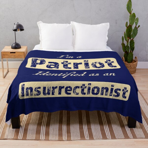 Item preview, I'm a PATRIOT Identified as an INSURRECTIONIST designed and sold by Pirate Foto.