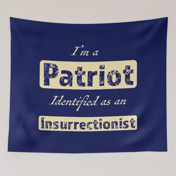 Item preview, I'm a PATRIOT Identified as an INSURRECTIONIST designed and sold by Pirate Foto.