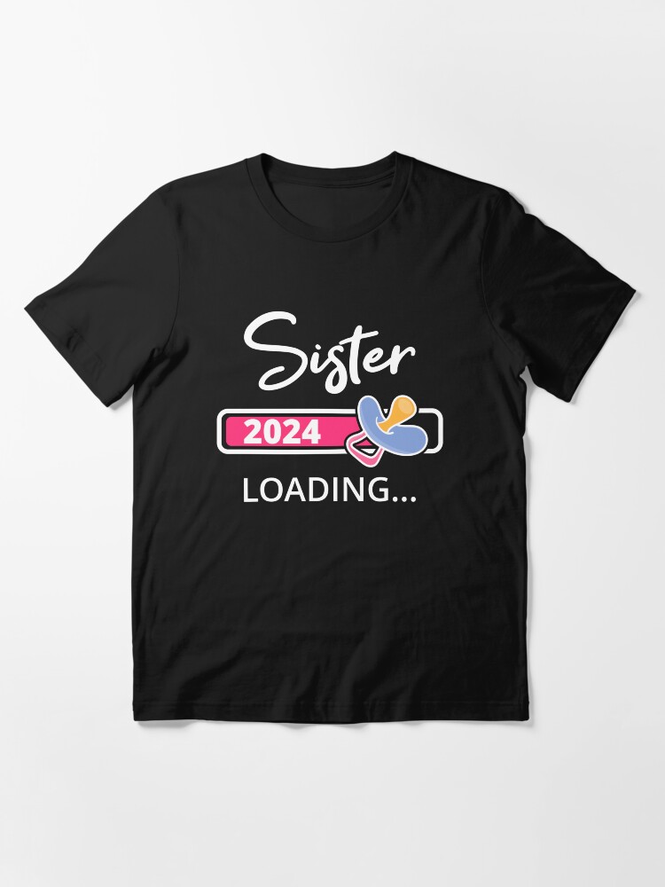 big sister loading t shirt