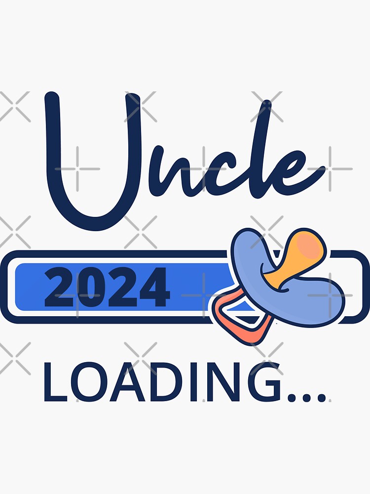 "Uncle 2024 Loading I Promoted To Uncle" Sticker for Sale by lemon