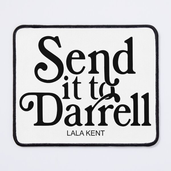 Item preview, Send it to Darrel, Lala Kent, Team Arianna, Vanderpump Rules, Bravo, Scandoval designed and sold by Gabriellina.