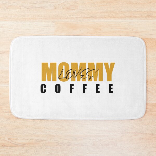 Item preview, Mommy loves coffee desgin for mother's birthday- yellow designed and sold by Dirrastore.