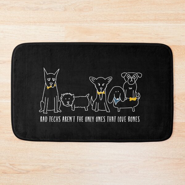 Item preview, Radiology Rad Techs Aren't the Only Ones That Love Bones designed and sold by whyitsme.
