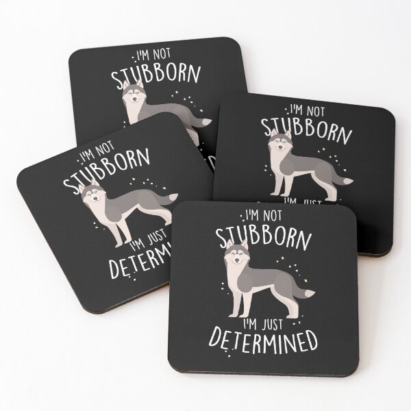 Item preview, Husky Dog Not Stubborn Just Determined Grey Siberian Husky designed and sold by Clara Hollins.